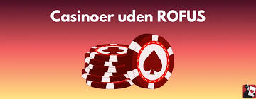 Bedste Casino Uden ROFUS - Spil Trygt og Sikkert 1493688675