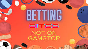 Exploring Sportsbooks Not on GamStop Options and Benefits
